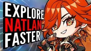BLAZE ACROSS NATLAN! With The Fastest Exploration Team [ Genshin Impact ]