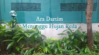 Ara Dartim - Menunggu Hujan Reda (Official Audio)