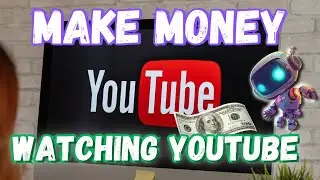 Make Money From WATCHING YouTube Videos (Worldwide)