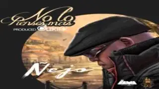 Ñejo - No lo pienses mas [COMPLETA]