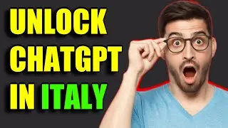 How To Use ChatGPT In Italy - How To Access ChatGPT In Italy