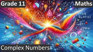 Grade 11 | Maths | Complex Numbers | Free Tutorial | CBSE | ICSE | State Board