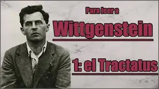 Para leer a Wittgenstein: El Tractatus | Van Rottenhart