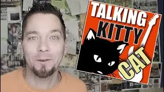 R.I.P Steve Cash (Talking Kitty Cat)