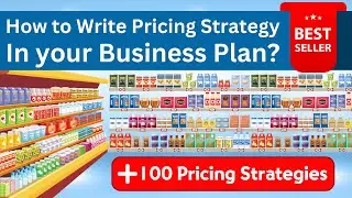 How to Write Product Pricing Strategy in Business Plan | 100 Pricing Strategies You Must Know