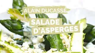 Recette de SALADE D'ASPERGES par ALAIN DUCASSE
