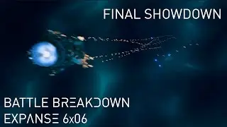 Battle Breakdown - The Expanse Season 6 Finale