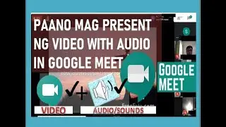 HOW TO PRESENT VIDEO+AUDIO IN GOOGLE MEET 2020