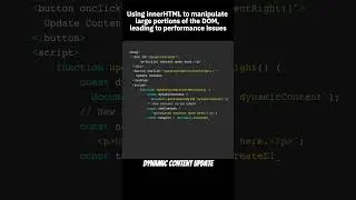 Using innerHTML to manipulate large portions of the DOM, leading to performance issues #javascript