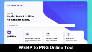 Online WebP to PNG converter | Online Web Tool | bulkwebtools.io