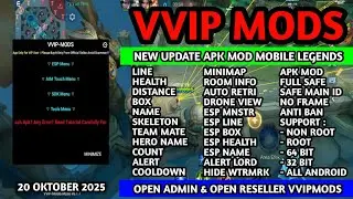 CHEAT MOBILE LEGENDS | APK MOD MENU ML NEW | MAPHACK, ESP, AIM, ROOM INFO | VVIPMODS 20 OKTOBER 2025