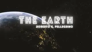 #MUSIC ! The Earth | Roberto G. Pellegrino
