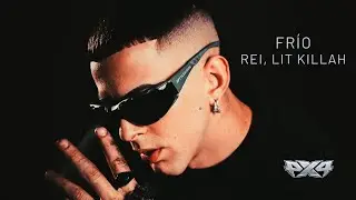 Rei, LIT killah - Frío
