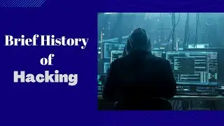 A brief history of Hacking | Hackers 