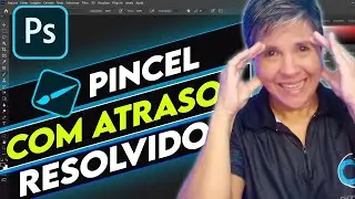 PINCEL E BORRACHA com ATRASO no PHOTOSHOP RESOLVIDO