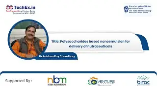 Sustainable Ingredients Pitch: Nanoemulsion technology by Dr Anirban Roy Choudhury, CSIR-IMTECH