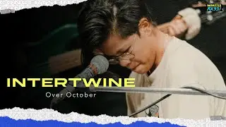"INTERTWINE" by OVER OCTOBER | Concert Series | RX931