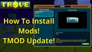 [Trove] How to Install Mods! TMOD Installation Guide(Tutorial)!