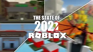 The State of 2022 ROBLOX (Not Really)
