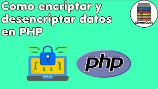 🔐 Cómo Encriptar y Desencriptar Datos en PHP 🛡️