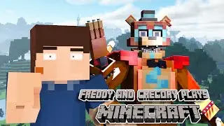 GLAMROCK FREDDY AND GREGORY PLAYS MINECRAFT EPISODE 1 FAZ CRAFT