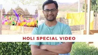 Holi special video | होली स्पेशल वीडियो | Satvic Baba