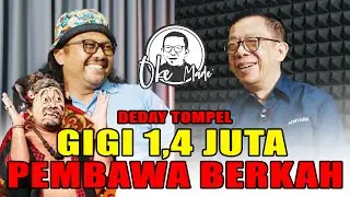OKE MADE – #1 Deday Tompel  dan Masa-Masa Sulit Sebelum Tenar