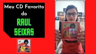Meu CD Favorito do Raul Seixas