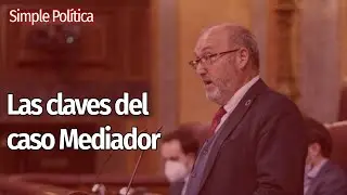 Las CLAVES del CASO MEDIADOR y el 'TITO BERNI'