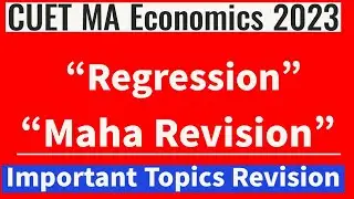 Regression Revision CUET MA Economics 2023 