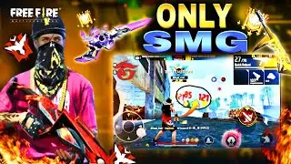 Only SMG Challenge || Freefire CS Rank