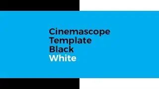 Cinemascope (letterbox) Template