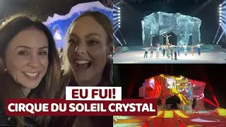 CIRQUE DU SOLEIL CRYSTAL - EU FUI!