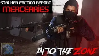 STALKER Lore Faction Report - Mercenaries