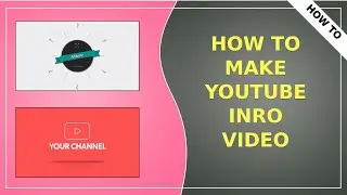 How to make Youtube intro | 2020