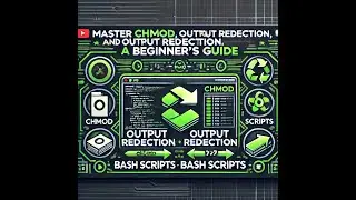 chmod, Redirection, & Bash Scripts: Quick Linux Tutorial