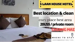 Cozy good price hotel in Chiang Mai 20 US$ l 3 Laan House