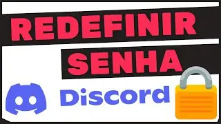 Como REDEFINIR a SENHA do DISCORD pelo E-MAIL