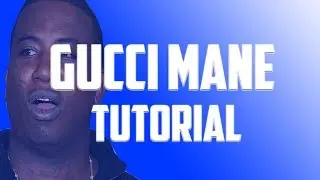 HOW TO MAKE A GUCCI MANE TYPE BEAT IN FL STUDIO