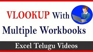 VLOOKUP With Multiple Workbooks in Excel