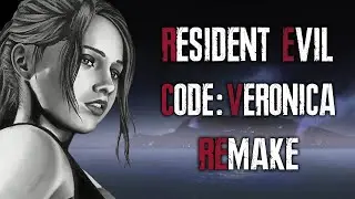 Дата выхода и подробности Resident Evil Code Veronica Remake / Анонс на TGA 2023 Ремейк Код Вероника
