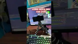 Douwan Android  audio problems solved 
