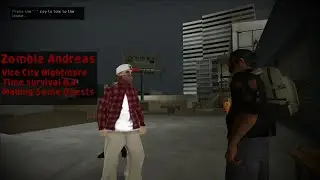 Zombie Andreas Vice City Nightmare Time Survival | N.4 Making Quests