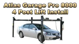 How to install a 4 Post Atlas Garage Pro 8,000 lb Auto Lift Installation