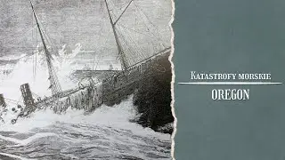 Katastrofy morskie. Oregon.