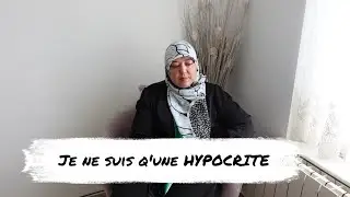 Je ne suis qu'une HYPOCRITE