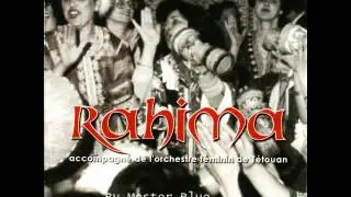 Rahima Tetuania - Alala Wmaali  By (Mester Blue)║▌│█│║▌║││█║▌║▌▌ ®