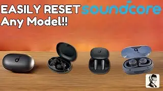 How to Reset Soundcore Earbuds (Step-by-Step for Any Model!)