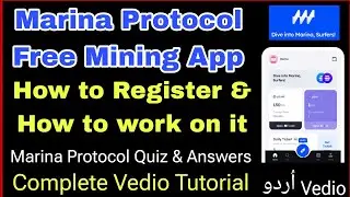 Marina Protocol Free Mining App ||How to Register & how to work on it |Marina Protocol Quiz Answers
