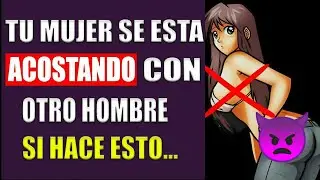 Cómo saber si tu esposa te está engañando